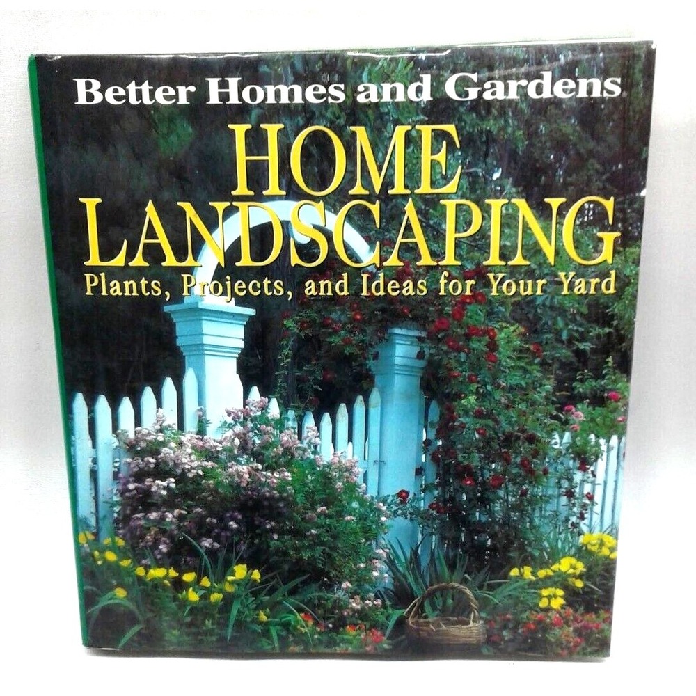 HOME LANDSCAPING Plants, Projects & Ideas for Your Yard Better Homes and Gardens